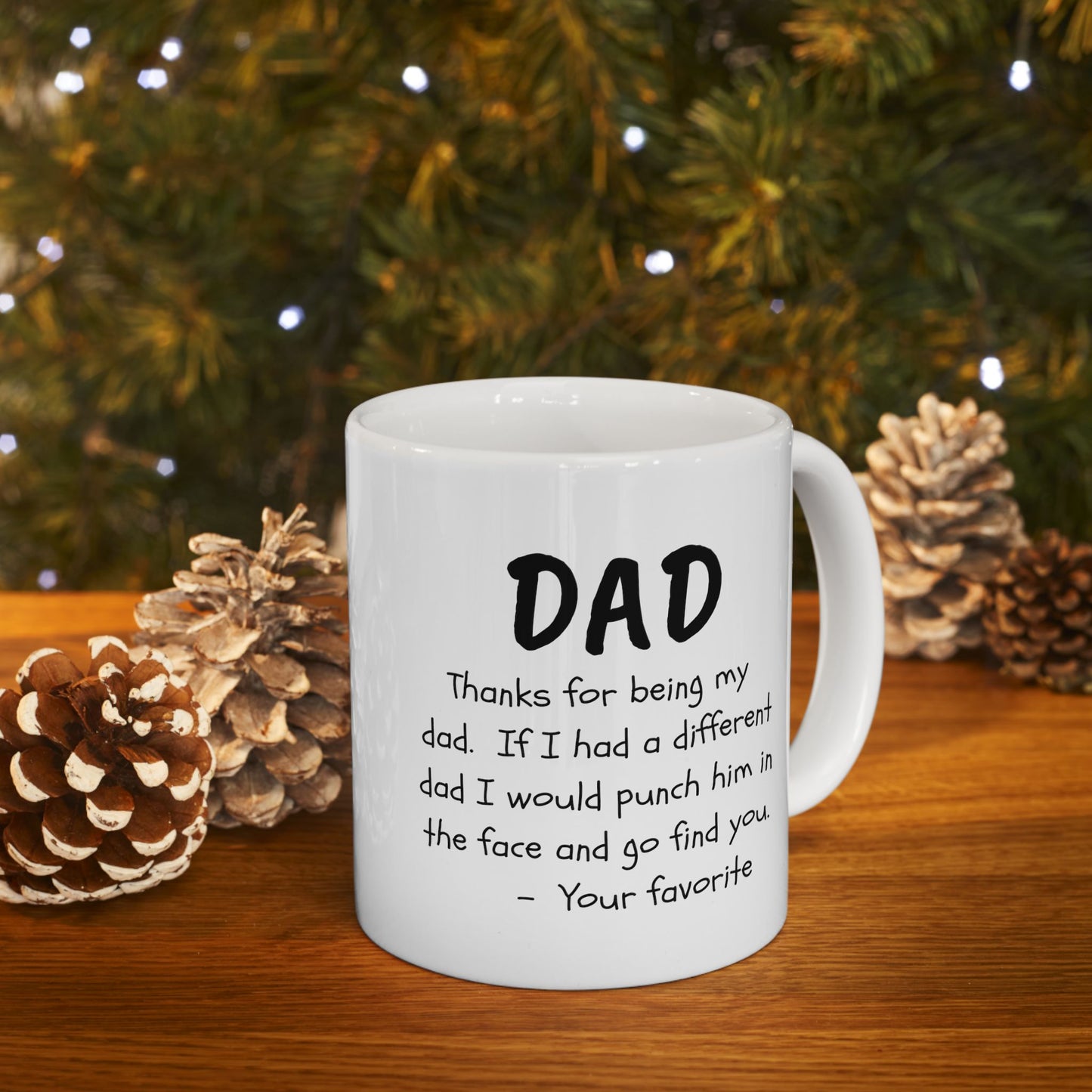 For Dad | Ceramic Mug, (11oz, 15oz)